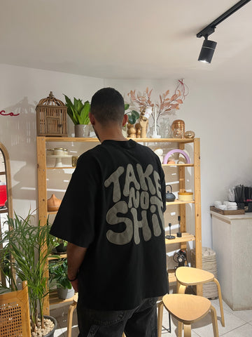 Take No Shit Oversized T-shirt (LAST ITEM)